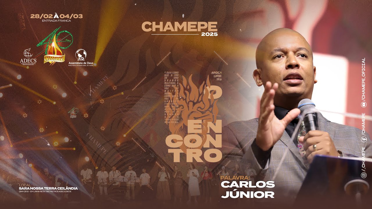 Pr. CARLOS JÚNIOR   I   CHAMEPE 2025   I   @Chamepe