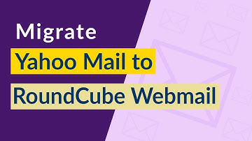 How to Migrate Yahoo to Roundcube Webmail by Importing Emails of Yahoo Mail to Roundcube ?