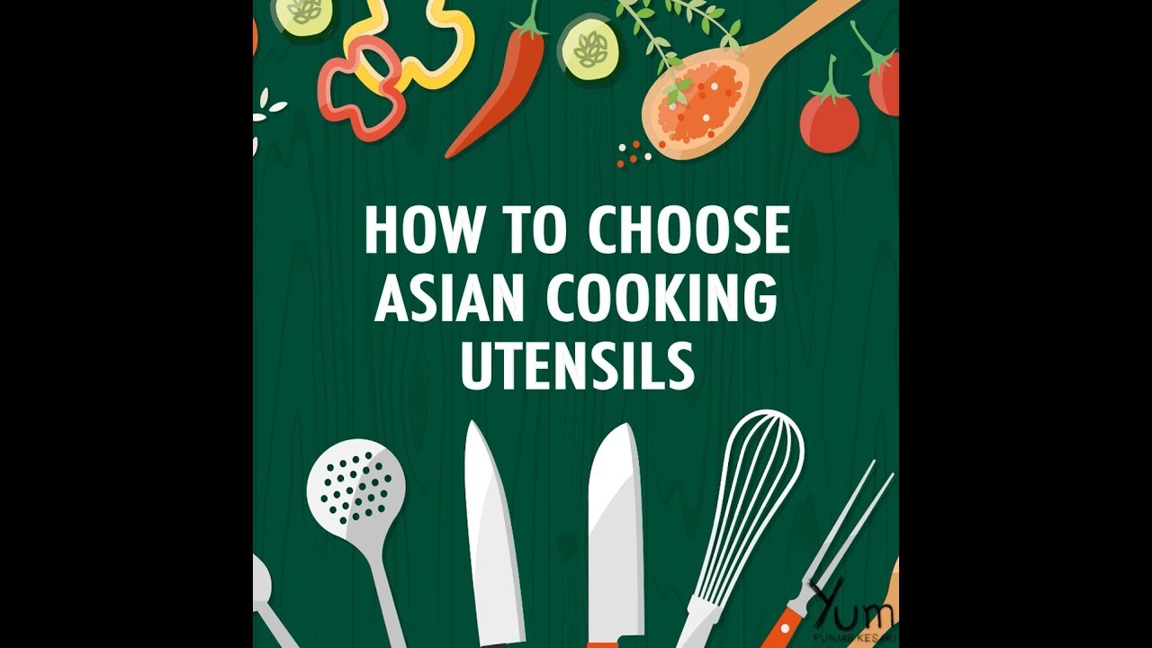 how to choose asian cooking utensils youtube youtube