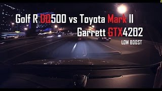 Golf R DQ500 vs Toyota Mark II Garrett GTX4202 (low boost)