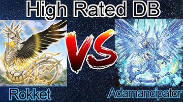 Adamancipator Vs Rokket High Rated DB Yu-Gi-Oh! 2020