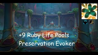 +9 Ruby Life Pools | Preservation Evoker | Fortified | Entangling |  | #152