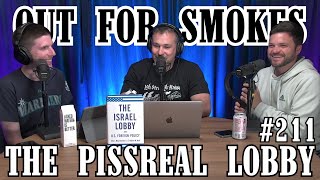 The Pissreal Lobby | Out For Smokes #211 | Mike Recine, Sean P. McCarthy, Scott Chaplain
