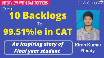 10 backlogs in Graduation to topping CAT 💎 A very inspiring journey