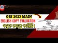OJS ENGLISH COPY EVALUATION , ବହୁତ ଚକ୍ରାନ୍ତ ଚାଲିଛି, OJS MAIN - 20023