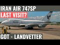 IRAN AIR 747SP | PART 7 | GOT | PLANESPOTTING | AIRPORT ACTION | IRAN AVIATION