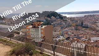 Hills of Lisbon , Portugal  till the river. February 2024