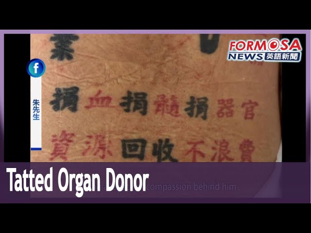 Veteran with ‘organ donor’ tattoo saves four lives｜Taiwan News