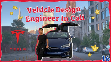 DAY IN THE LIFE OF A VEHICLE DESIGN ENGINEER INTERN AT TESLA (IN CALI!)
