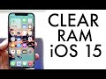 How To Clear RAM On iOS 15