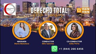 Hablando Claro con Gaby Perez y Milo Sanchez en Derecho Total el Poder de tu Voz