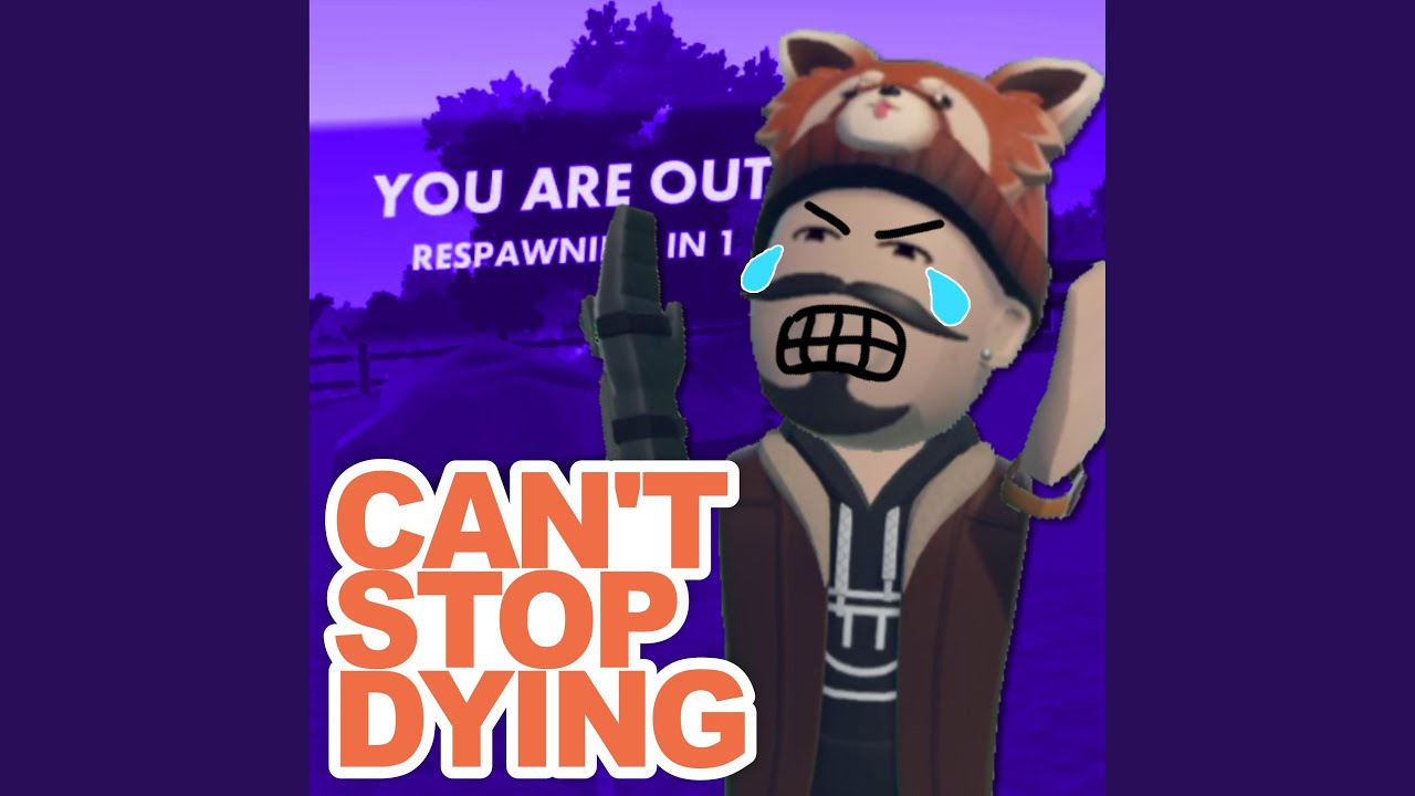 Can't Stop Dying (Rec Room) YouTube