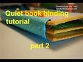 Quiet book binding tutorial. Part 2