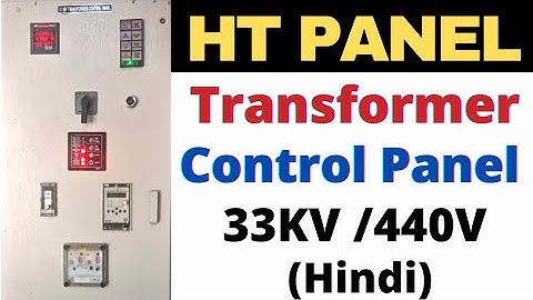 HT Panel | HT Control Panel |Working of HT Panel | Transformer Control Panel |Transformer protection