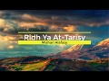 Ridh ya attarish  by mishari alafasy