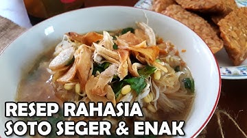 Resep Soto Ayam Semarang yang Seger dan Enak | Seenak Warung Soto Langganan
