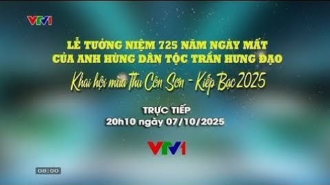 VTV1 | Trailer THTT: Lễ tưởng niệm 725 năm ngày mất của anh hùng dân tộc Trần Hưng Đạo (hoãn)