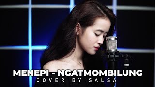 Menepi - Ngatmombilung Cover by Salsa