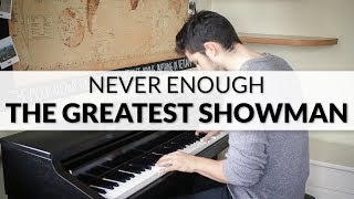 NEVER ENOUGH - THE GREATEST SHOWMAN (Loren Allred) | Piano Cover + Sheet Music