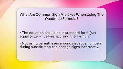What Are Common Sign Mistakes When Using The Quadratic Formula? - Your Algebra Coach