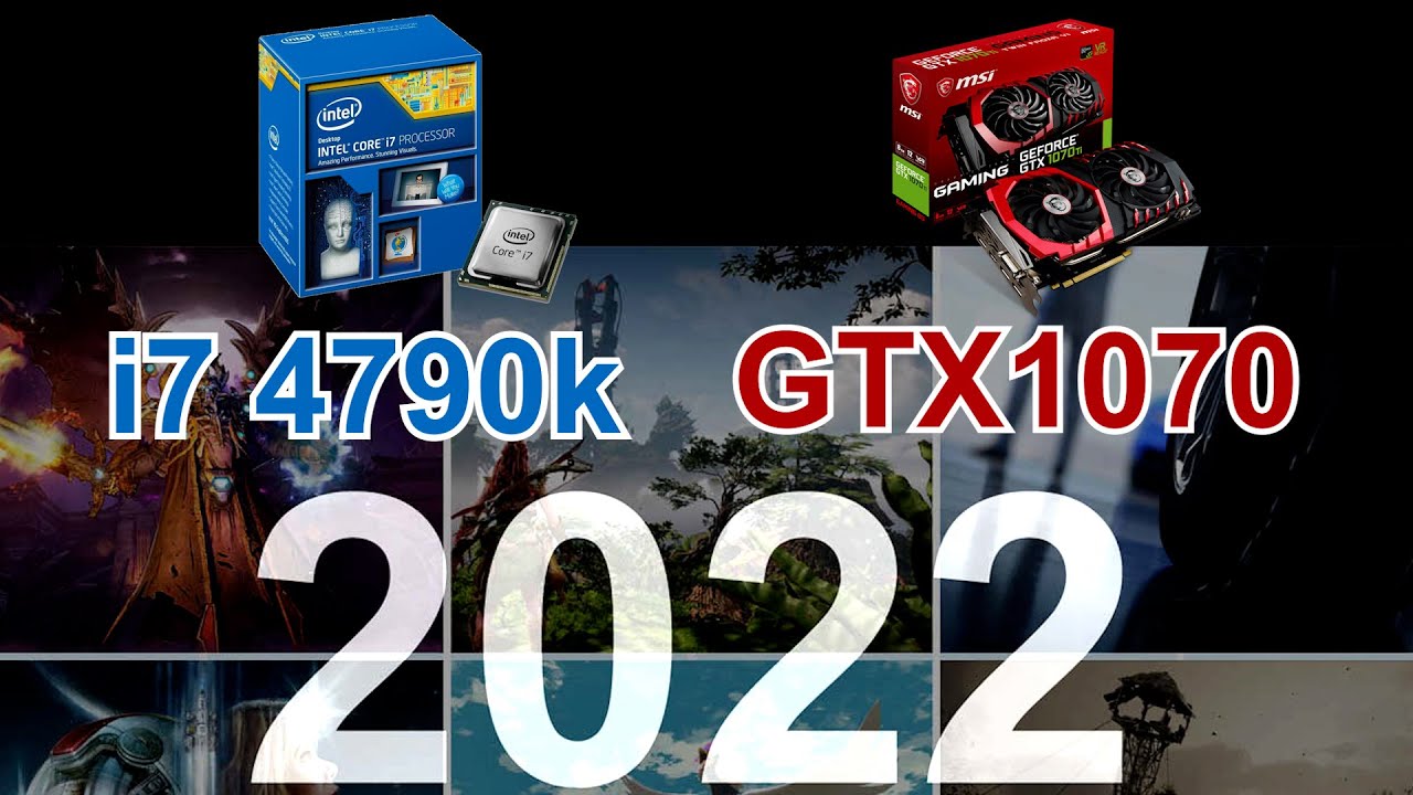 GTX 1070 8GB - Core i7 4790K - in 12 Games - 2022 - YouTube