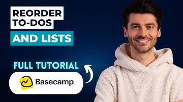 How to Reorder To-Dos and Lists in Basecamp [2025 Guide]