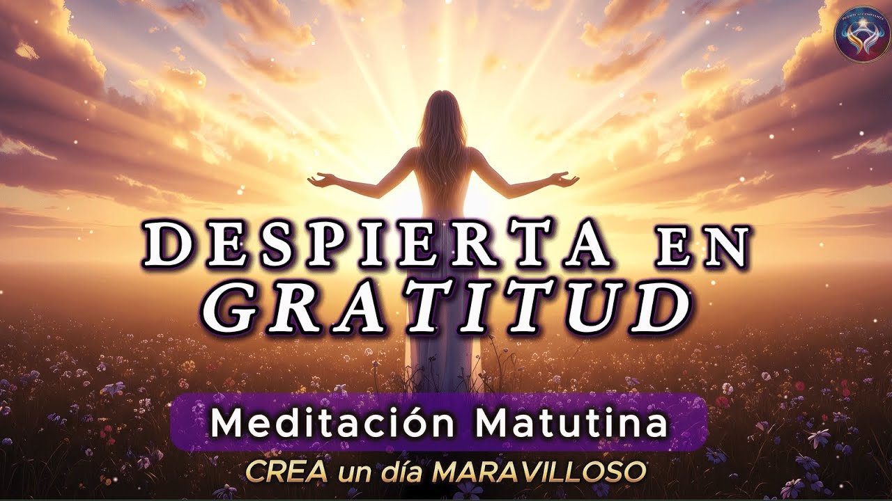 ¿SABES lo que tu ALMA quiere que ESCUCHES cada MAÑANA? - Meditación ...