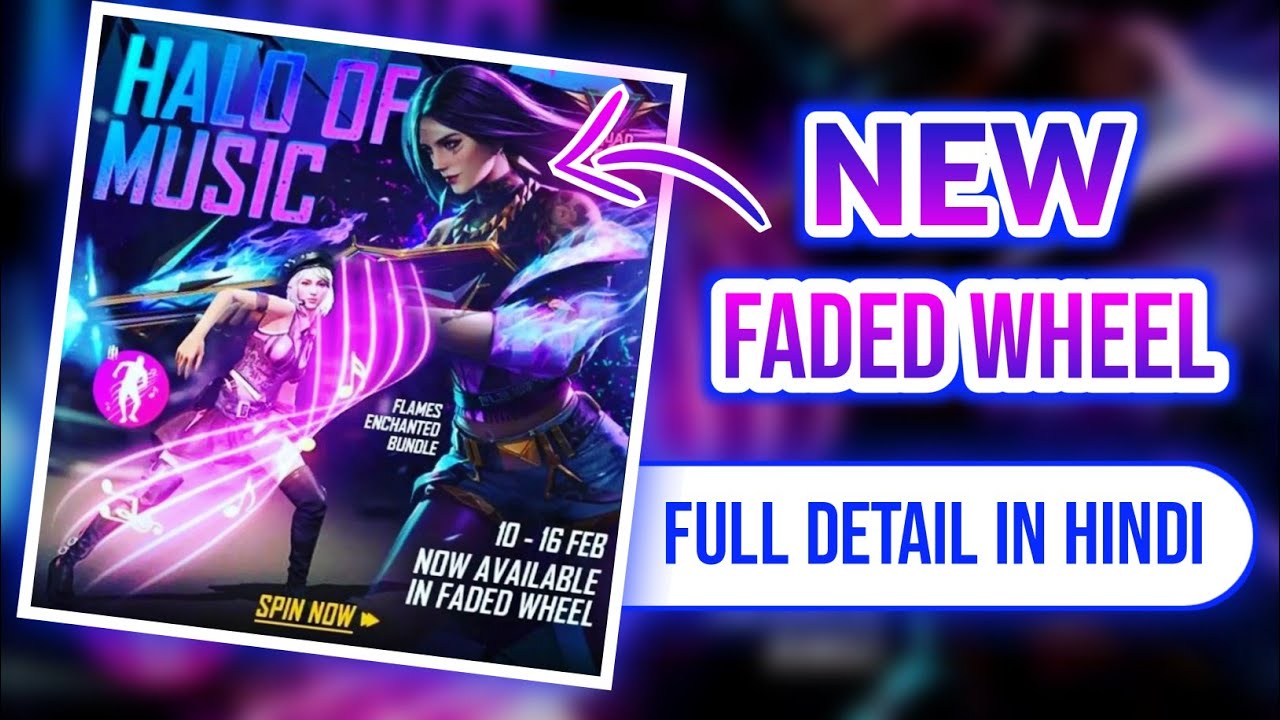 Free Fire New Faded Wheel | Free  Fire New Flames Enchanted Bundle And Halo Of Music Emote ||