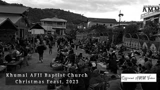 Old Christmas Feast | Khumai (Tunggam)Afii Baptist Church, 2023