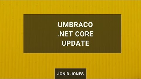 Umbraco .NET Core Update!