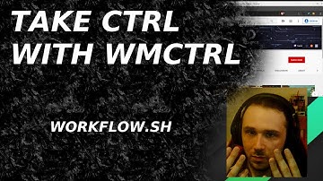 Take CTRL with wmctrl