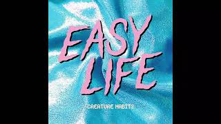 Easy Life - Have a great day O2 Edition