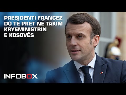 PRESIDENTI FRANCEZ DO TË PRET NË TAKIM KRYEMINISTRIN E KOSOVËS