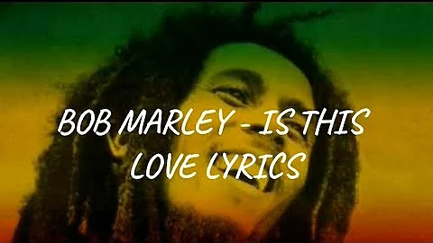 Bob Marley - I wanna love you Lyrics