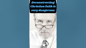 Deconstructing Christian faith is dangerous #jesus #christ #god #bible #shortvideos #christianity