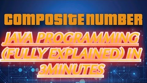 COMPOSITE NUMBER ||JAVA PROGRAM TO check for a COMPOSITE NUMBER || Learn#WithMe||Chetan Programming