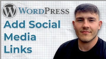 HOW TO ADD SOCIAL MEDIA LINKS TO A WORDPRESS WEBSITE (2025 Guide)