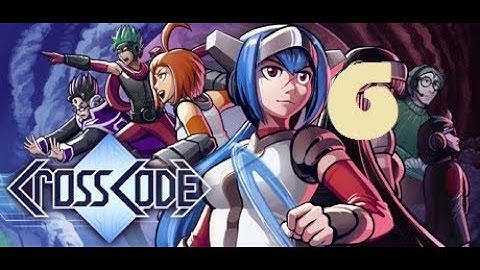 CrossCode | Episode 6 | Side Questing