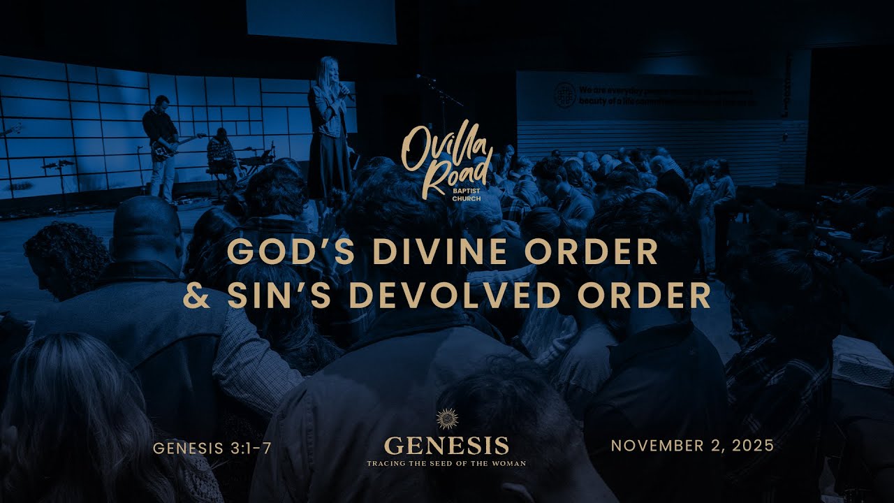 Genesis 317 God's Divine Order & Sin's Devolved Order 915