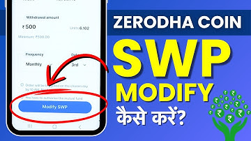 Coin me SWP Modify Kaise Kare? How to Change SWP in Zerodha Coin in Hindi
