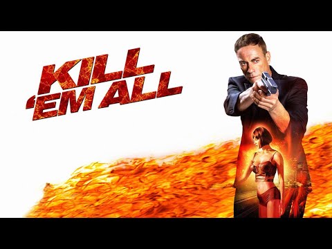 kill 'em all [2017] kill count