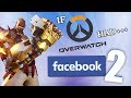 IF OVERWATCH HAD FACEBOOK 2