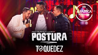 Toque Dez feat @iguinhoelulinha - Postura  (DVD A FÁBRICA DE SENTIMENTOS)