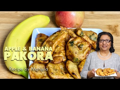 Apple backslashu0026 Banana Pakora Recipe | Apple Banana Bhajia Recipe | Apple backslashu0026 Banana Fritters Recipe - MANJULASKITCHEN