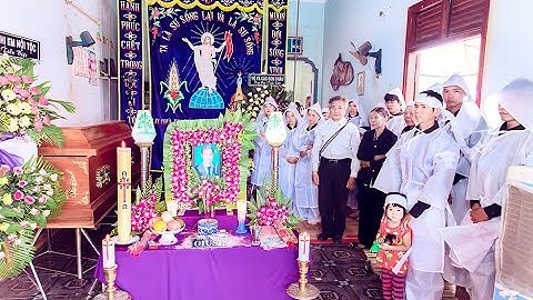 Tang Lễ Ông Giuse Nguyễn Văn Oanh - Tâm Thắng - Cư Jút  ( Phần 1 )