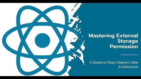 How to use MANAGE EXTERNAL STORAGE permission in React native