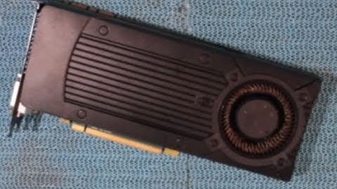 Ep035 nVidia Geforce GTX 660 Cleaning