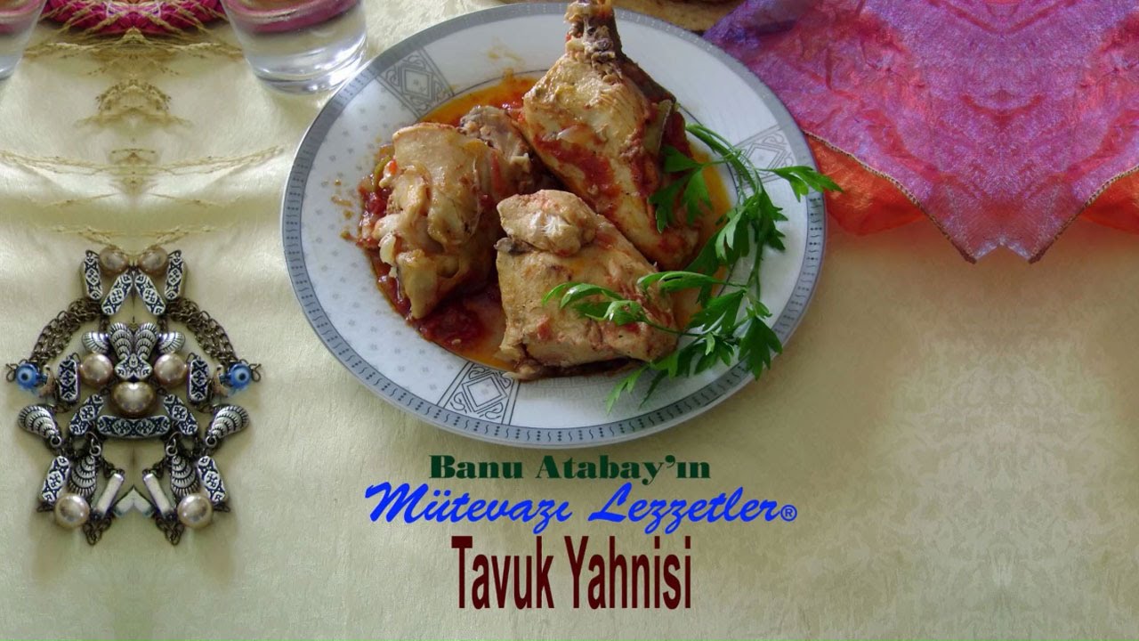 Tavuk Yahnisi (Yemek Tarifleri) Tavuk Yahnisi (Yemek Tarifleri)