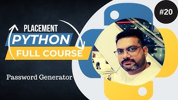 Session #21: Password Generator Program in Python | Python Full Course