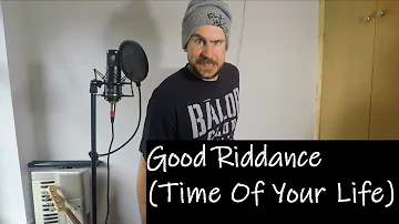 Green Day "Good Riddance (Time Of Your Life)" POP PUNK COVER